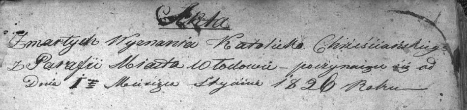 Akta zmarłych od dnia 1 stycznia 1826 roku, Włodowice.jpg